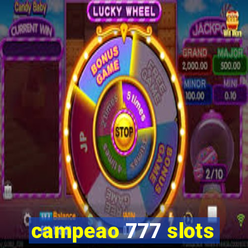 campeao 777 slots